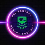 NRL Fantasy Degens Podcast NRL Fantasy Degens