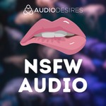 Logo of the podcast NSFW Audio Podcast NSFW Audio