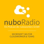 Logo of the podcast nuboRadio - Microsoft 365 für Cloudworker und Teams Podcast nuboRadio - Microsoft 365 für Cloudworker und Teams