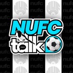 Logo of the podcast NUFCTalkRadio.com - Newcastle United Fan Podcasts Podcast NUFCTalkRadio.com - Newcastle United Fan Podcasts