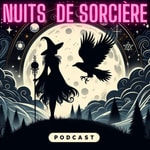 Podcast Nuits de Sorcière
