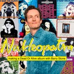 Logo of the podcast Nukleopatra - making a Dead Or Alive album with Barry Stone Podcast Nukleopatra - making a Dead Or Alive album with Barry Stone