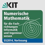 Logo of the podcast Numerische Mathematik für die Fachrichtungen Informatik und Ingenieurwesen, Vorlesung, SS2014 Podcast Numerische Mathematik für die Fachrichtungen Informatik und Ingenieurwesen, Vorlesung, SS2014