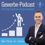 Logo of the podcast Nur Sach ist Leben! Der Gewerbepodcast für Versicherungsmakler Podcast Nur Sach ist Leben! Der Gewerbepodcast für Versicherungsmakler