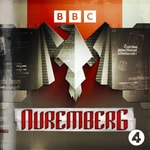 Logo of the podcast Nuremberg: The Trial of the Nazi War Criminals Podcast Nuremberg: The Trial of the Nazi War Criminals