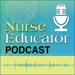 Logo of the podcast Nurse Educator Tips for Teaching Logo of the podcast Nurse Educator Tips for Teaching