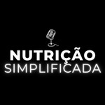 Logo of the podcast Nutrição Simplificada Podcast Nutrição Simplificada