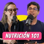 Logo of the podcast Nutrición 101 con LuiFe & Etty Podcast Nutrición 101 con LuiFe & Etty