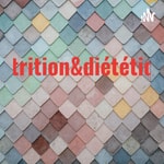Logo of the podcast Nutrition&diététique Podcast Nutrition&diététique