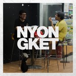 Logo of the podcast NYONGKET Podcast NYONGKET