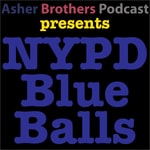 Logo of the podcast NYPD Blue Balls Podcast NYPD Blue Balls