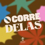O Corre Delas Podcast O Corre Delas