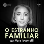 Logo of the podcast O Estranho Familiar, com Vera Iaconelli Podcast O Estranho Familiar, com Vera Iaconelli