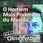 Logo of the podcast O Homem Mais Poderoso do Mundo Podcast O Homem Mais Poderoso do Mundo