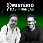 Logo of the podcast O Mistério das Finanças Podcast O Mistério das Finanças