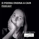 Logo of the podcast O Poema Ensina a Cair Podcast O Poema Ensina a Cair