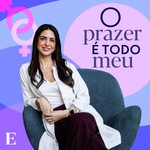 Logo of the podcast O Prazer é Todo Meu Podcast O Prazer é Todo Meu