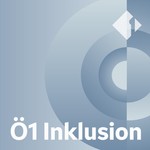Logo of the podcast Ö1 Inklusion gehört gelebt Podcast Ö1 Inklusion gehört gelebt
