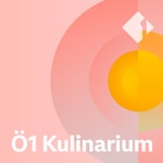 Logo of the podcast Ö1 Kulinarium Podcast Ö1 Kulinarium