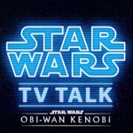 Logo of the podcast Obi-Wan TV Talk - Star Wars TV Talk Podcast Obi-Wan TV Talk - Star Wars TV Talk