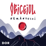 Logo of the podcast Obiceiul pământului Podcast Obiceiul pământului
