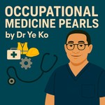 Logo of the podcast Occupational Medicine Pearls Podcast Occupational Medicine Pearls