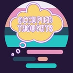 Logo of the podcast Occupied Thoughts Podcast Occupied Thoughts