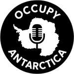 Logo of the podcast Occupy Antarctica Podcast Occupy Antarctica