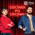 Logo of the podcast Odcinek po odcinku Podcast Odcinek po odcinku
