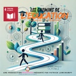 Logo of the podcast ODD 4 : LES CHEMINS DE L'EDUCATION Podcast ODD 4 : LES CHEMINS DE L'EDUCATION
