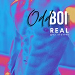 Odd Boi | Real Gay Stories and Erotica Podcast Odd Boi | Real Gay Stories and Erotica
