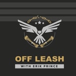 Logo of the podcast Off Leash with Erik Prince Podcast Off Leash with Erik Prince