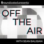 Logo of the podcast Off The Air with Sean Baligian Podcast Off The Air with Sean Baligian