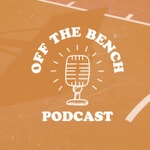 Logo of the podcast Off the Bench Podcast Off the Bench