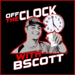 Off The Clock with B Scott Off The Clock with B Scott