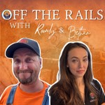 Logo of the podcast Off the Rails with Rowdy and Bethan Podcast Off the Rails with Rowdy and Bethan