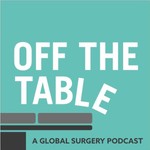 Logo of the podcast Off The Table: A Global Surgery Podcast Missing podcast logo