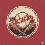 Logo of the podcast Off The Thread Reds Podcast Off The Thread Reds