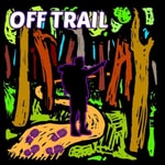 Off Trail Off Trail