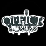 Podcast Office Horror Stories: True Workplace Nightmares
