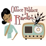 Podcast Office Politics Radio