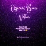 Logo of the podcast Official Bravo Nation Podcast Official Bravo Nation