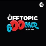 Logo of the podcast Offtopic Boomers Podcast Offtopic Boomers