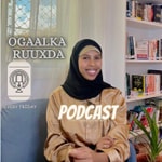 Logo of the podcast Ogaalka Ruuxda | Nazreen zallah Podcast Ogaalka Ruuxda | Nazreen zallah