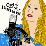 Oggi su Domani Podcast Oggi su Domani