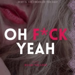 Oh F*ck Yeah with Ruan Willow