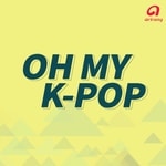 Logo of the podcast Oh My K-Pop Podcast Oh My K-Pop