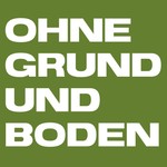 Ohne Grund und Boden Podcast Ohne Grund und Boden