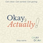 Logo of the podcast Okay, Actually Podcast Okay, Actually