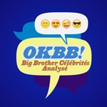 Logo of the podcast OKBB: Big Brother Célébrités Analysé Podcast OKBB: Big Brother Célébrités Analysé